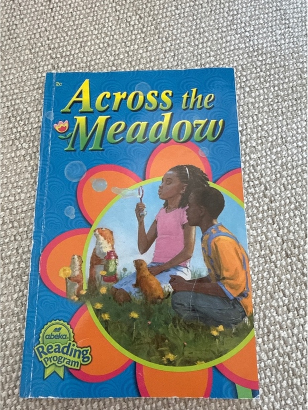 Abeka Across the Meadow Reader 2C Grade 2 Reading Book